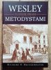Richard P. Heitzenrater Wesley i ludzie zwani metodystami